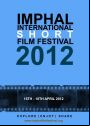 First Imphal International Short Film Festival